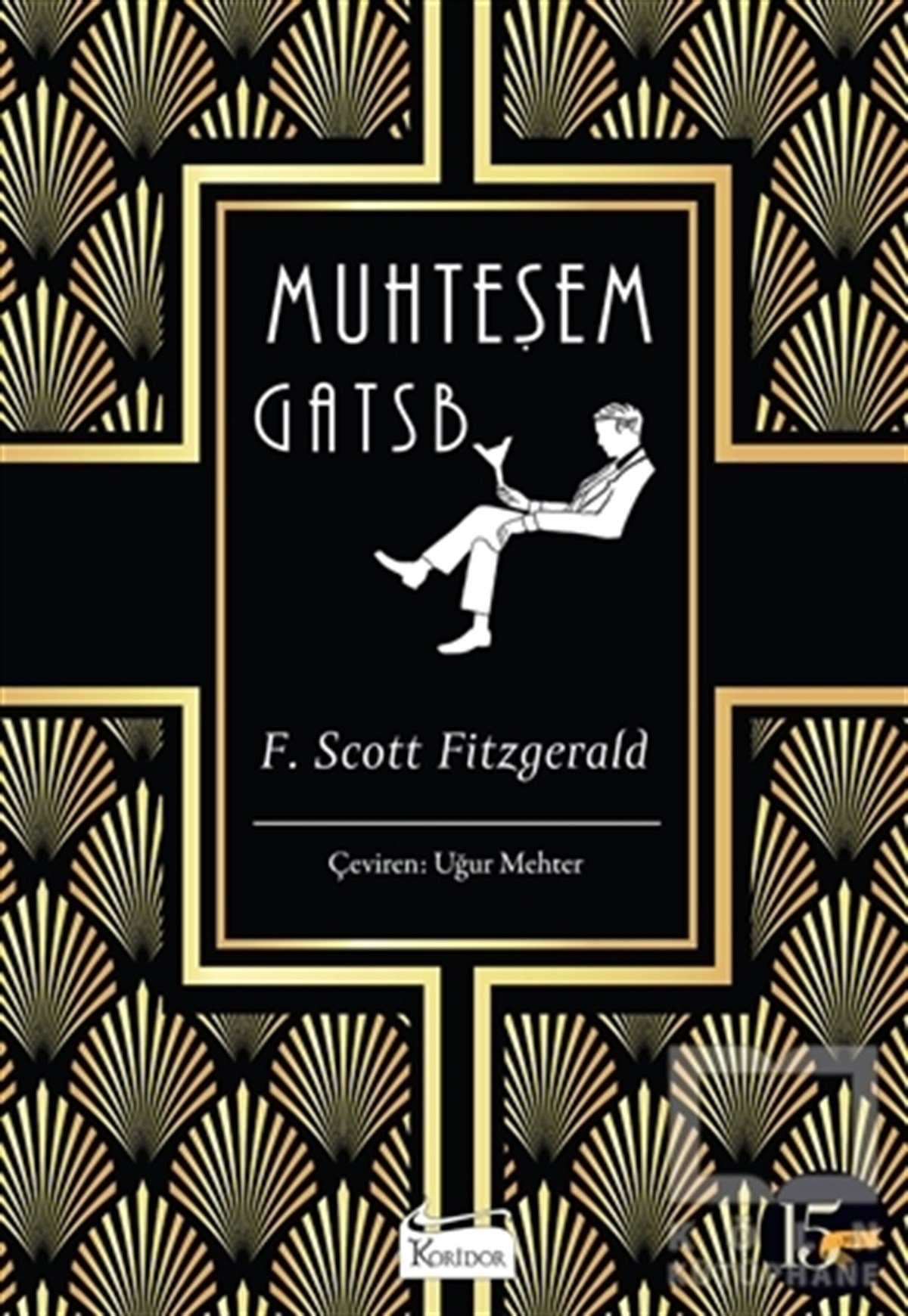 F. Scott FitzgeraldDünya Klasikleri & Klasik KitaplarMuhteşem Gatsby (Bez Ciltli)
