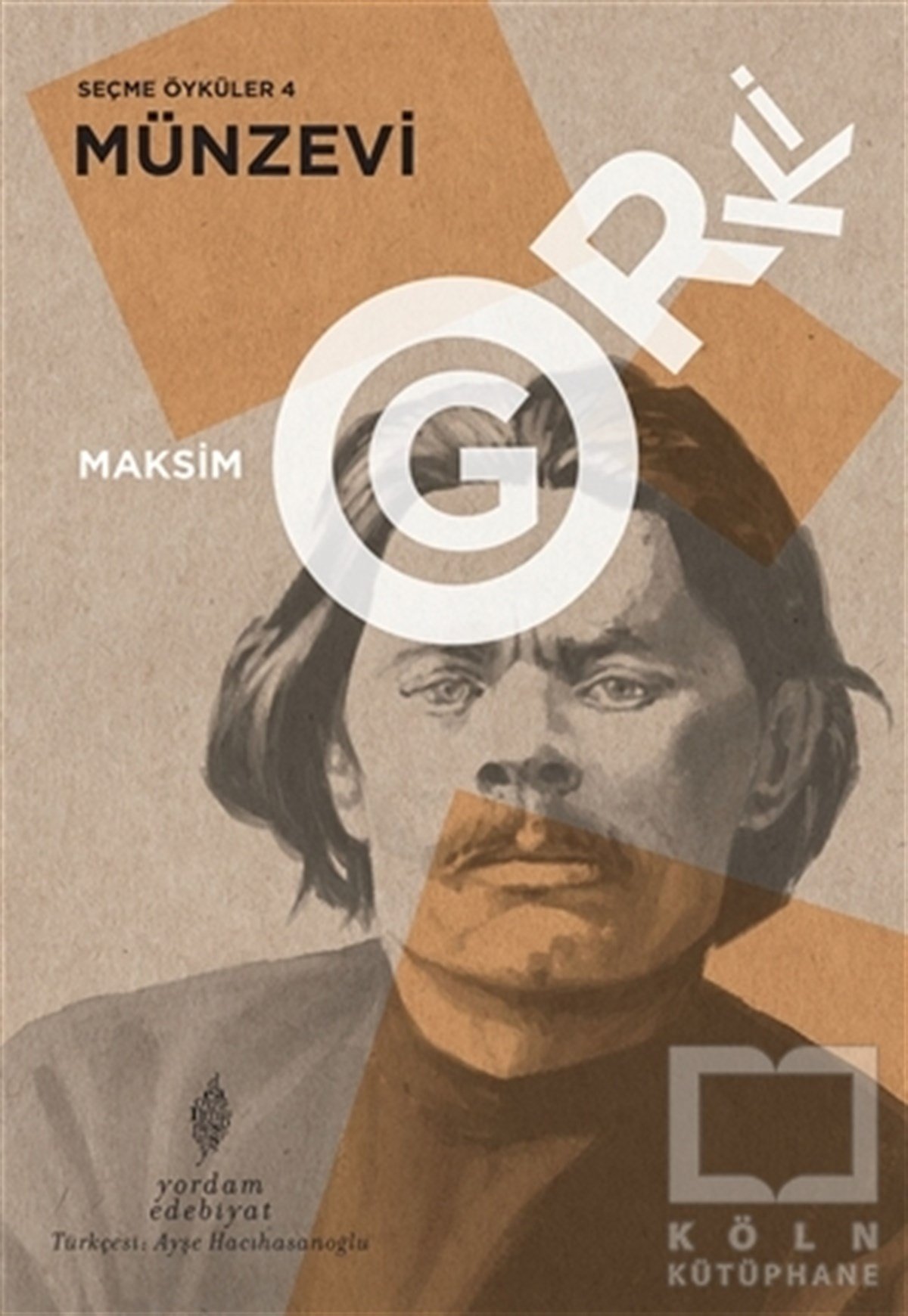 Maksim GorkiÖyküMünzevi - Seçme Öyküler 4
