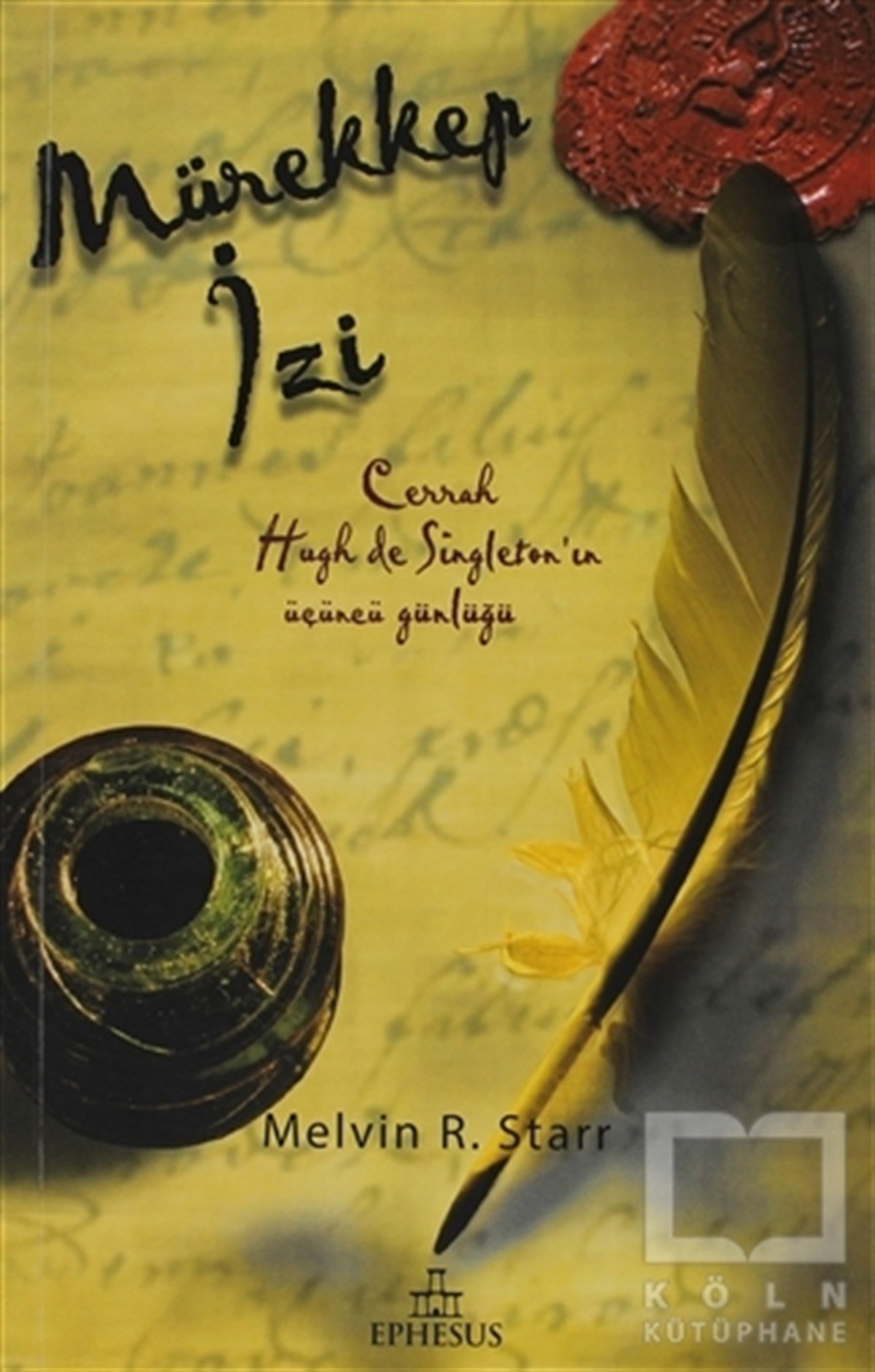 Melvin R. StarrPolisiye Romanlar & Cinayet RomanlarıMürekkep İzi