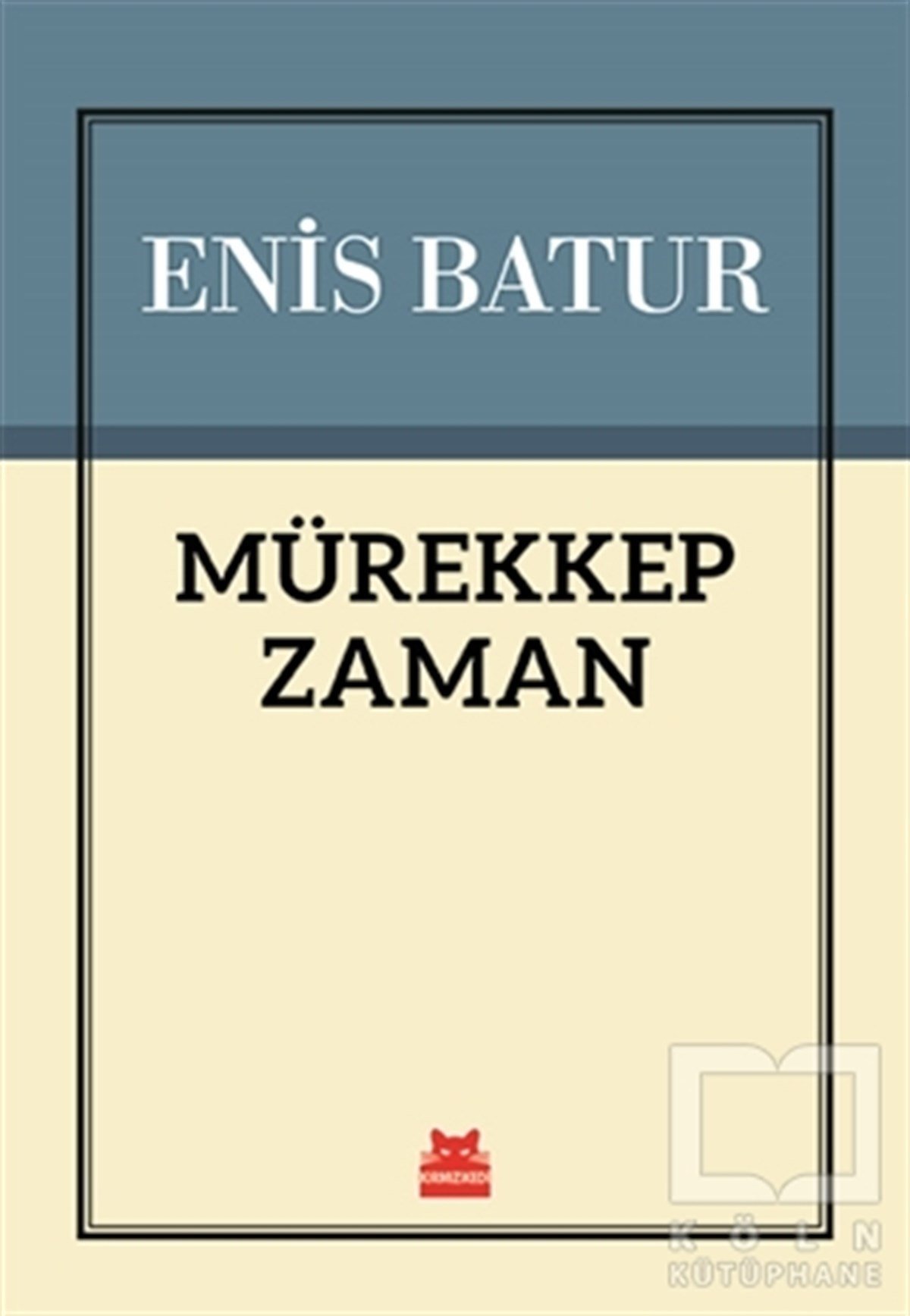 Enis BaturDenemeMürekkep Zaman