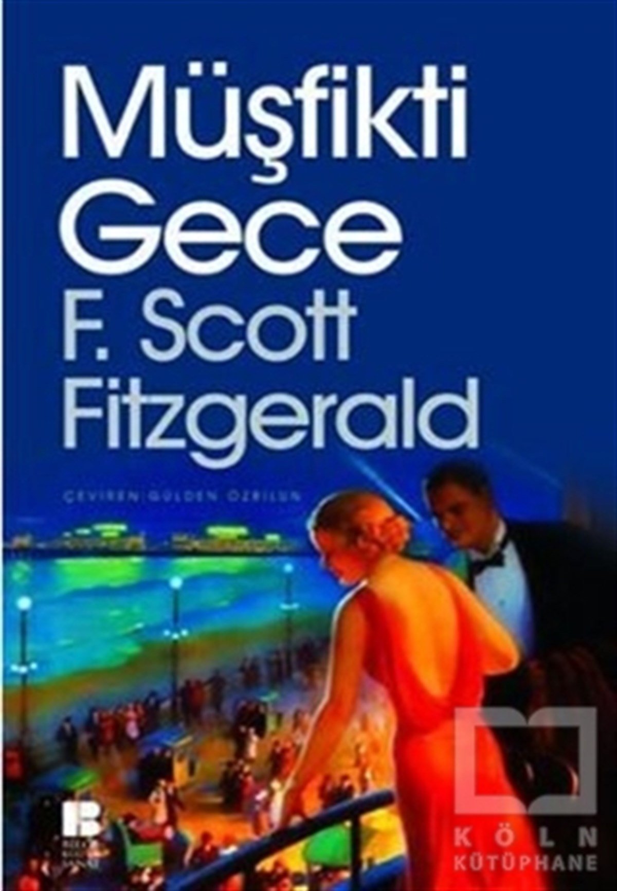 Francis Scott Key FitzgeraldRomanMüşfikti Gece