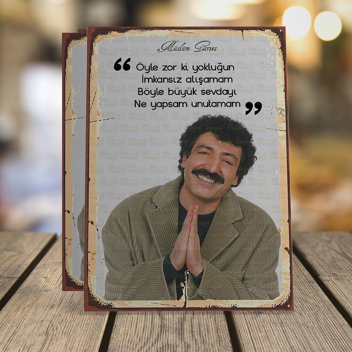 Müslüm Gürses Öyle Zor ki Yokluğun Ahşap Retro