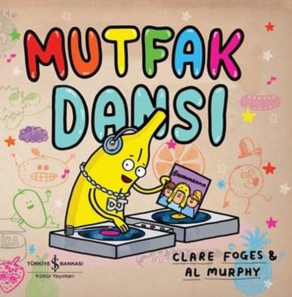 Clare FogesEgitim Etkinlik KitaplariMutfak Dansı