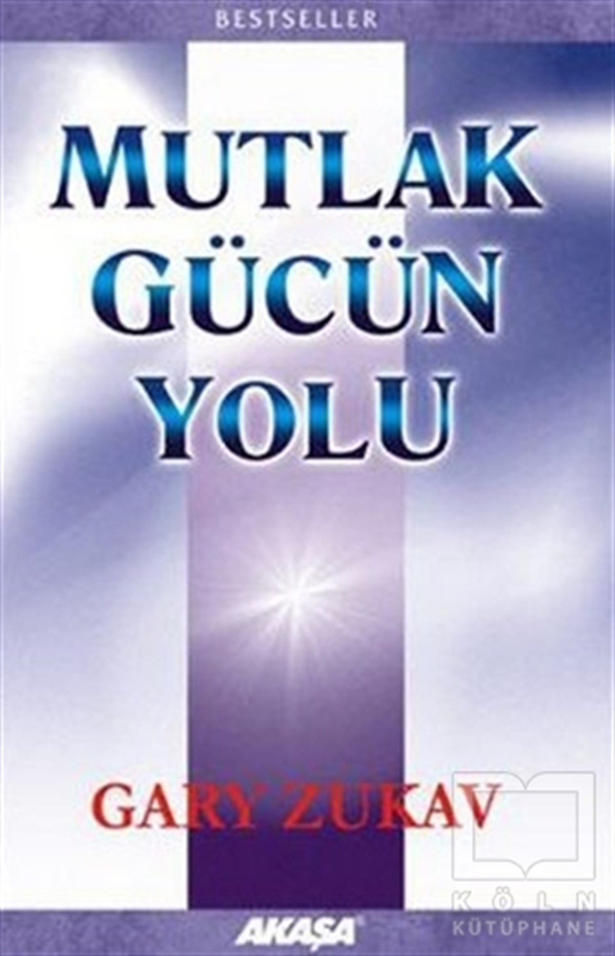 Gary ZukavParapsikoloji-GizemMutlak Gücün Yolu