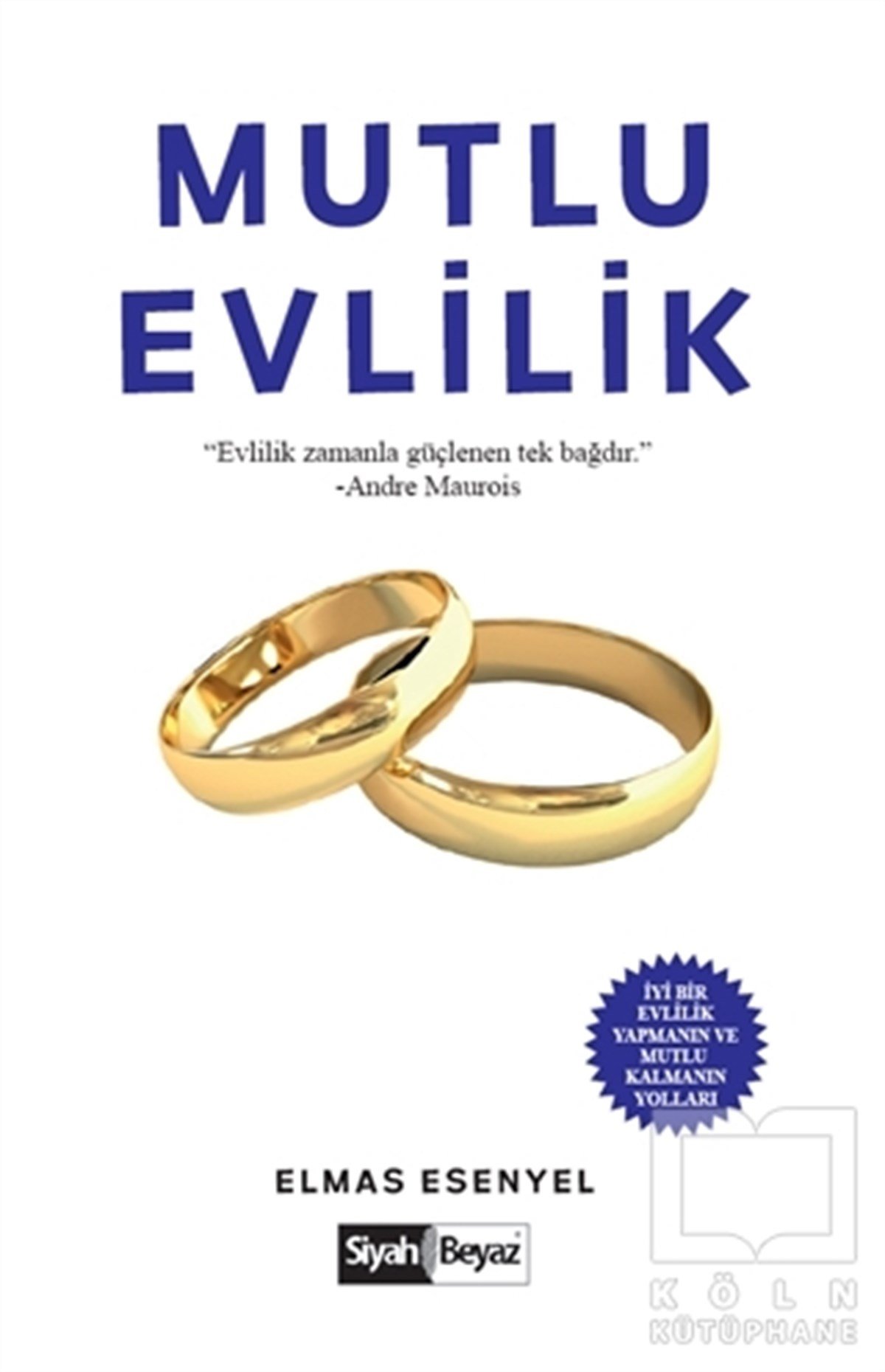 Elmas EsenyelAile ve Çocuk KitaplarıMutlu Evlilik