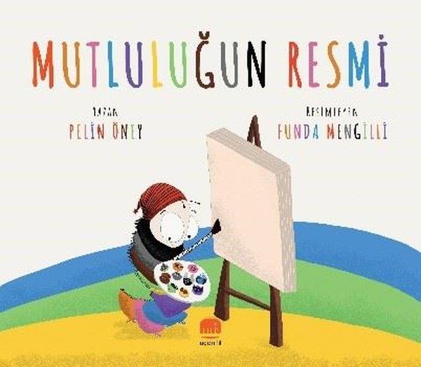 Pelin ÖneyEgitim Etkinlik KitaplariMutluluğun Resmi