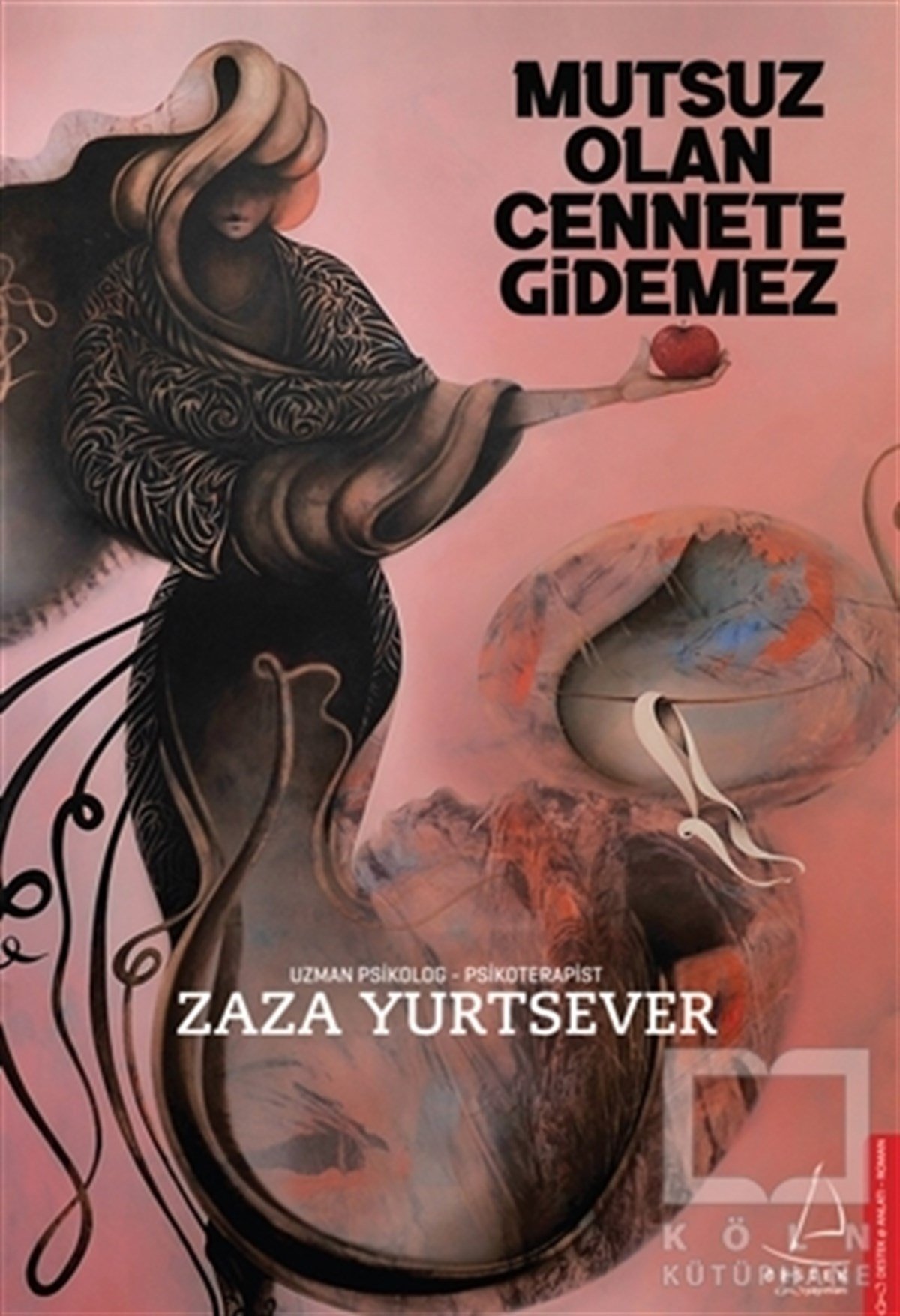 Zaza YurtseverTürkçe RomanlarMutsuz Olan Cennete Gidemez