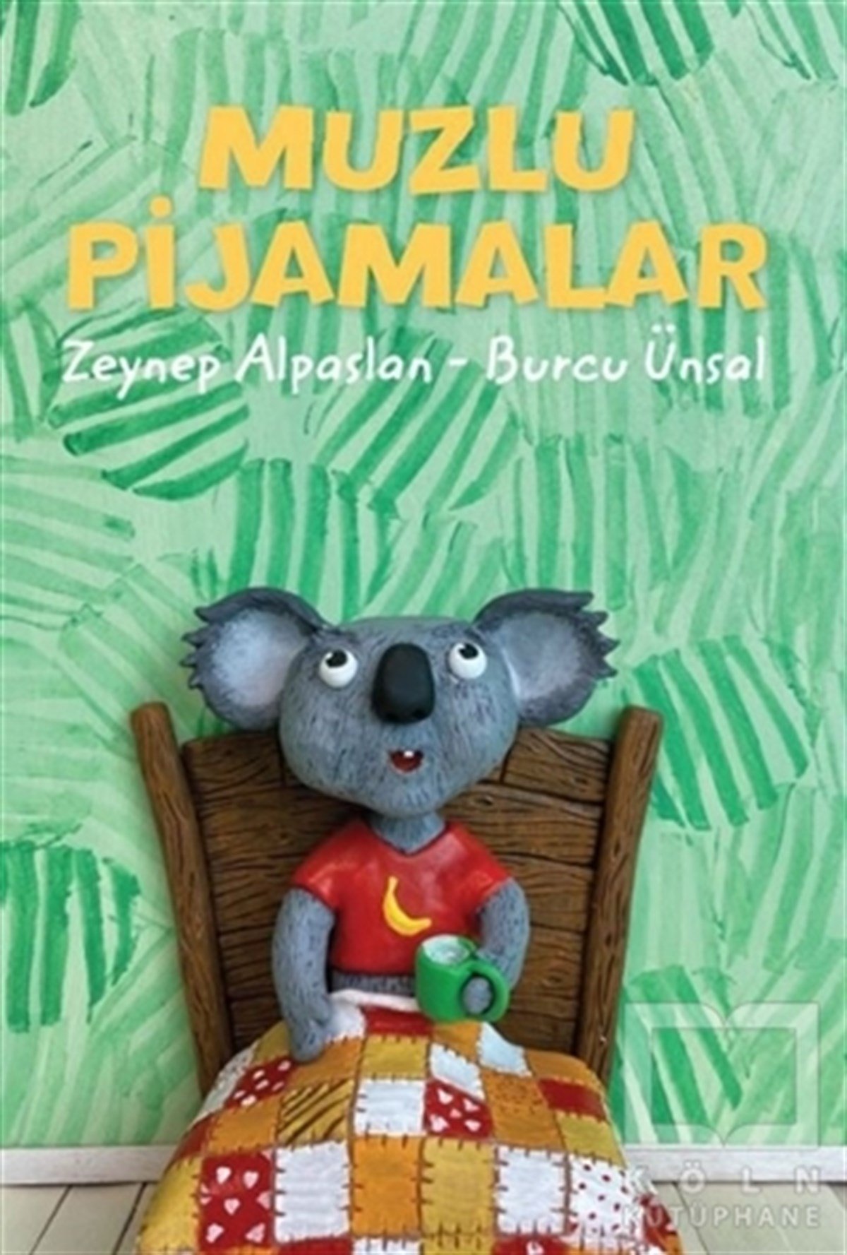 Zeynep AlpaslanÇocuk Şiir KitaplarıMuzlu Pijamalar