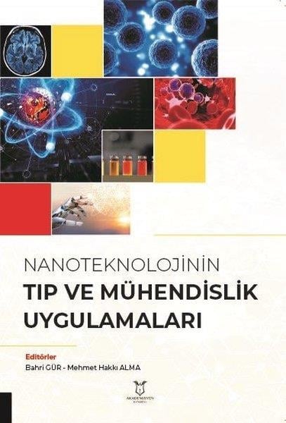 KolektifDigerNanoteknolojinin Tıp ve Mühendislik Uygulamaları
