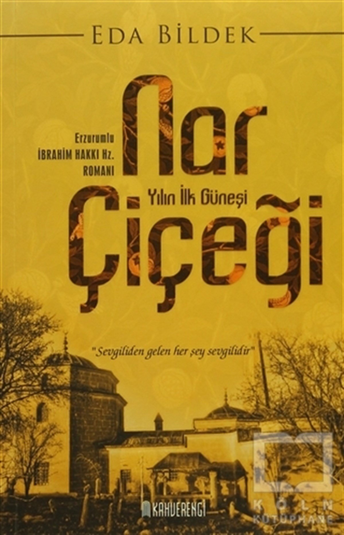 Eda BildekRomanNar Çiçeği