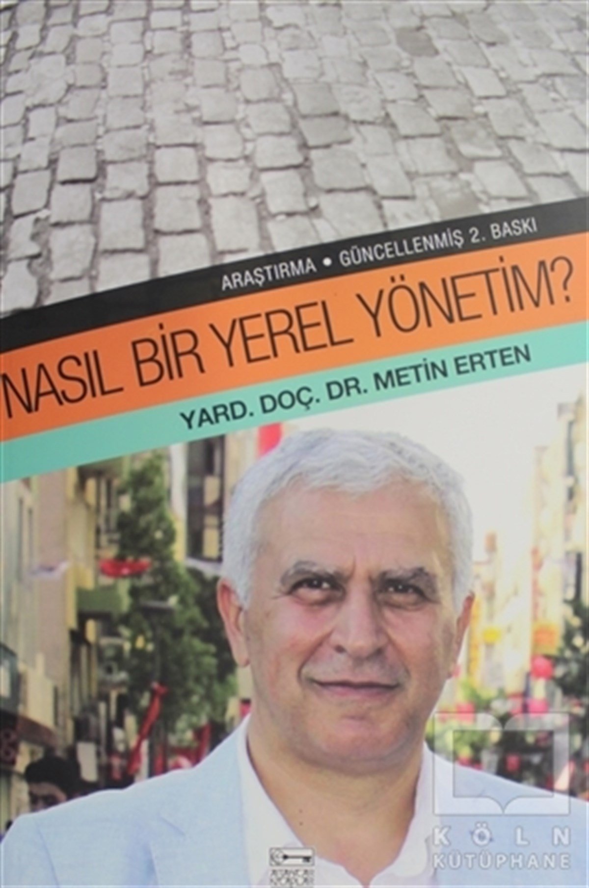 Metin ErtenDiğerNasıl Bir Yerel Yönetim?