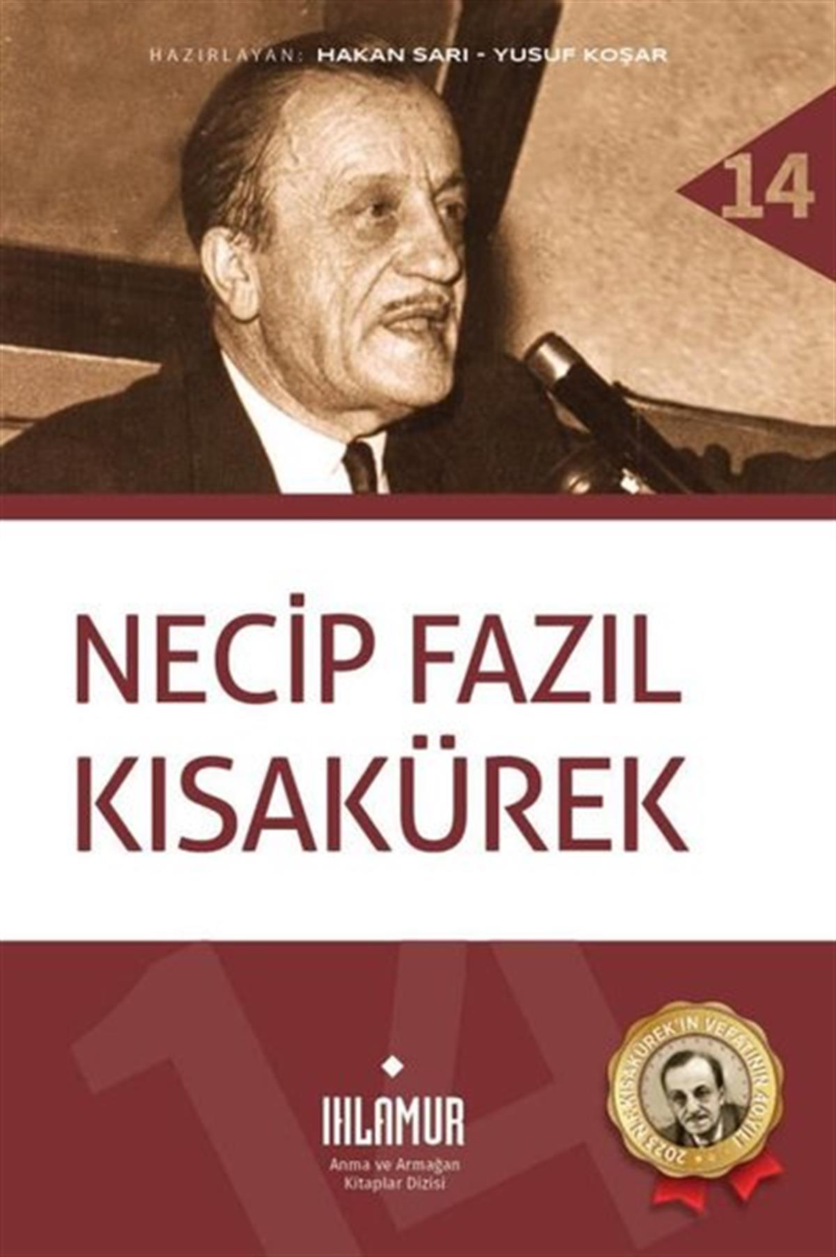 Hakan SarıTarihi Biyografi ve Otobiyografi KitaplarıNecip Fazıl Kısakürek