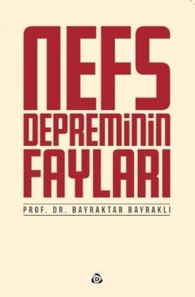 Bayraktar Bayraklıİslami KitaplarNefs Depreminin Fayları