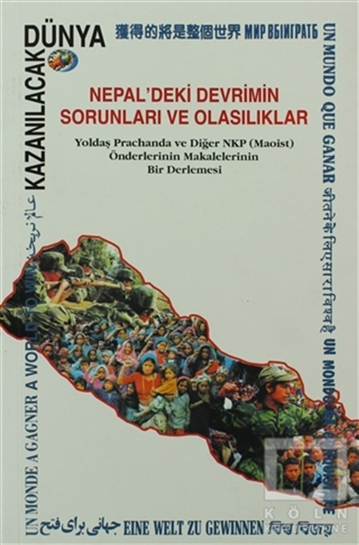 DerlemePolitik Akımlar - HareketlerNepal’deki Devrimin Sorunları ve Olasılıklar