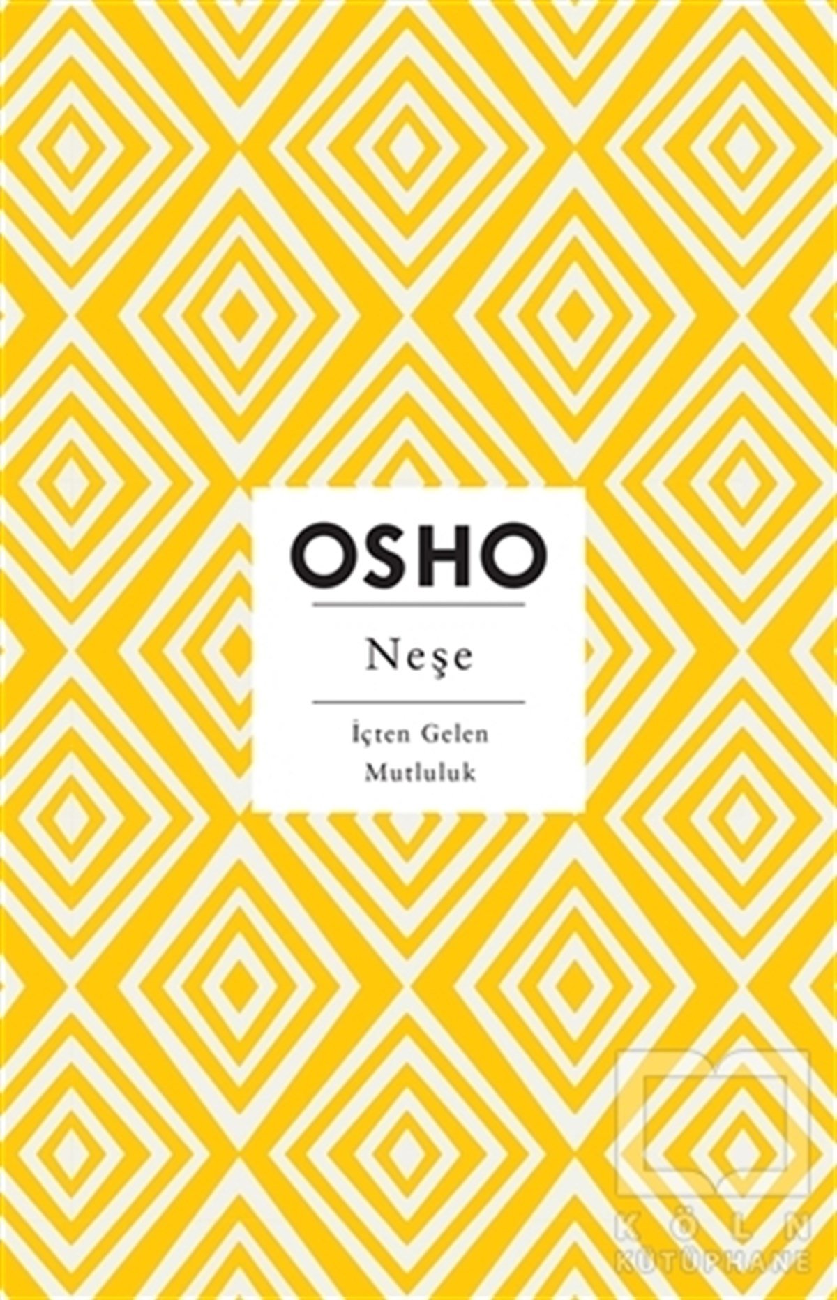 Osho (Bhagwan Shree Rajneesh)AndereNeşe