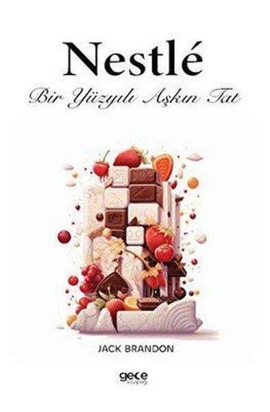 Jack BrandonCocktail und SpirituosenbücherNestle - Bir Yüzyılı Aşkın Tat