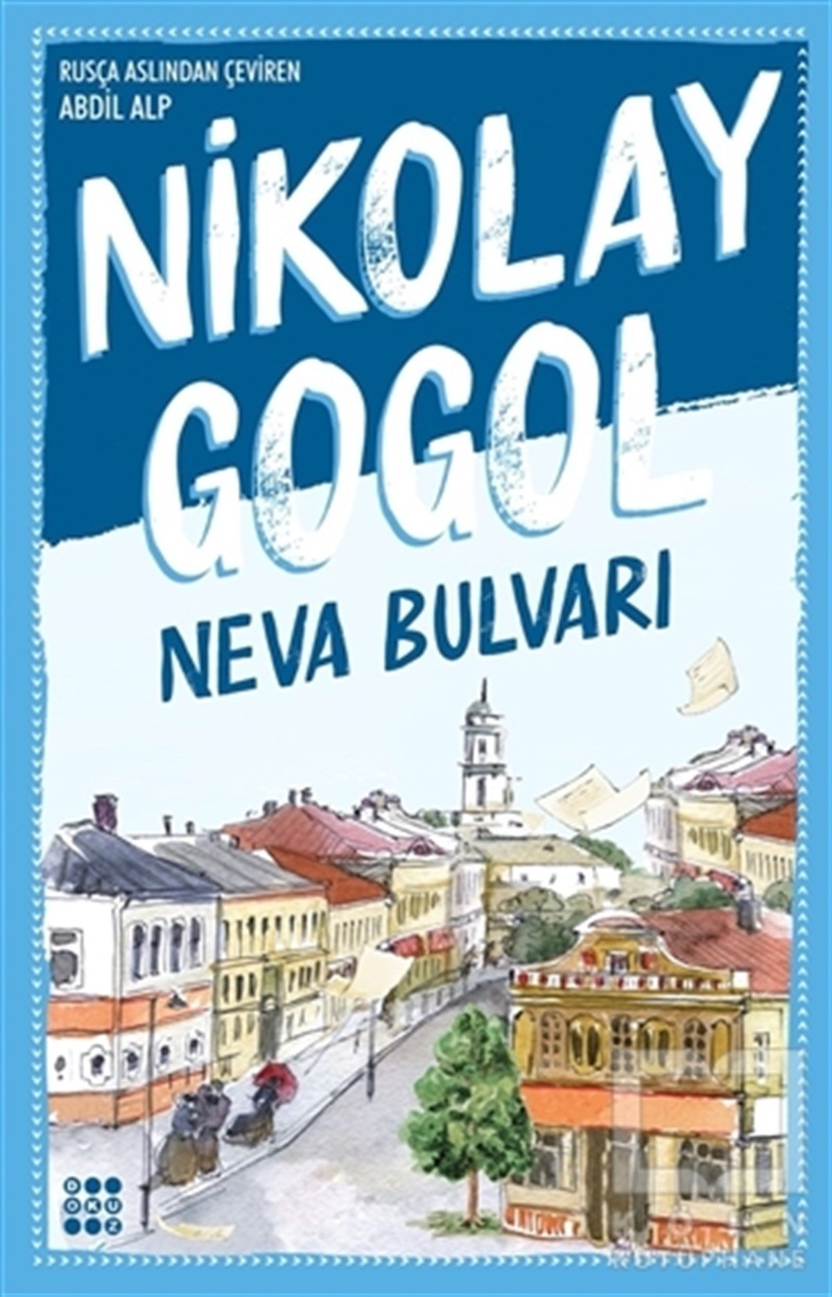 Nikolay GogolHikaye (Öykü) KitaplarıNeva Bulvarı