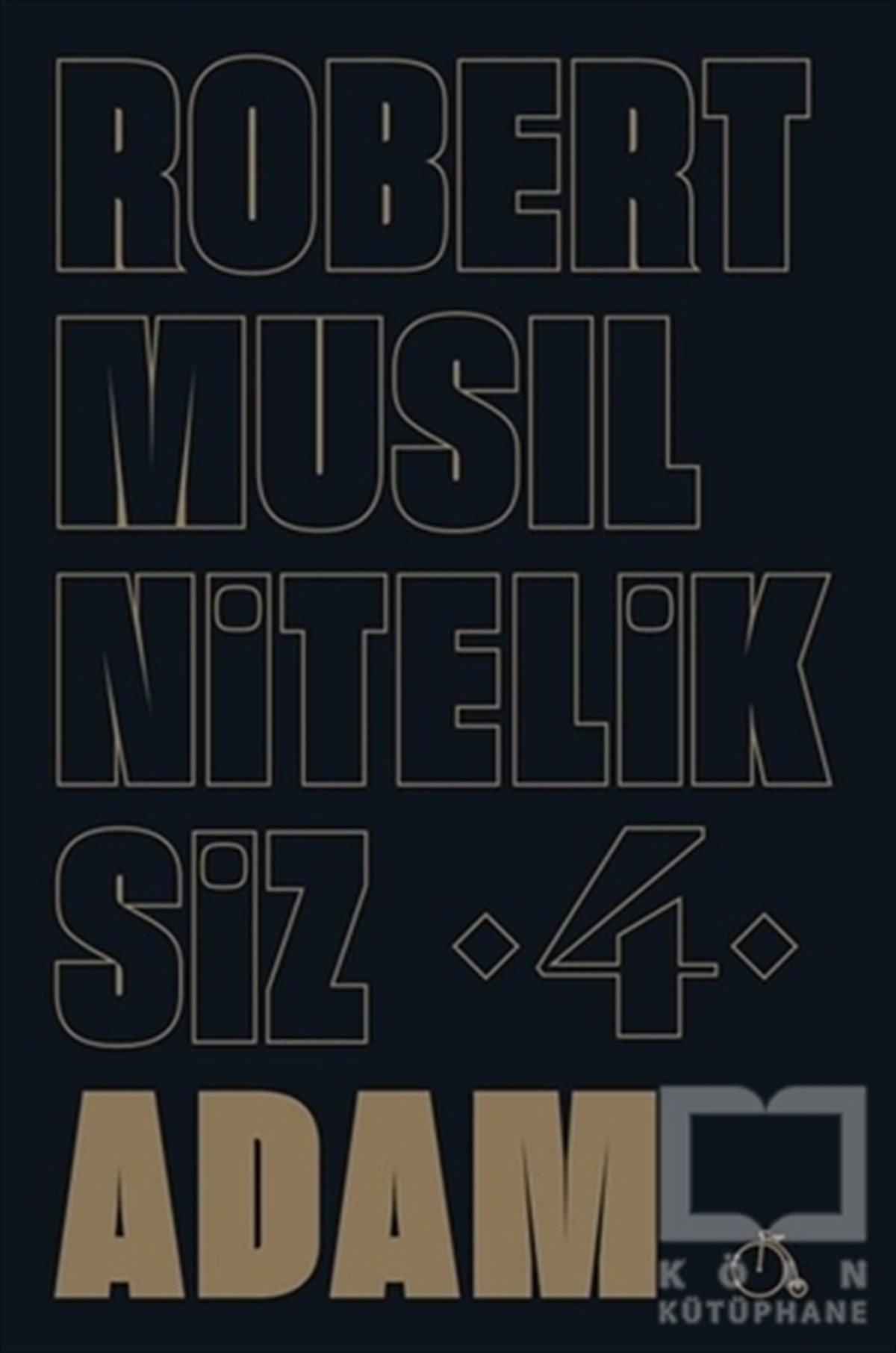 Robert MusilRomanNiteliksiz Adam 4