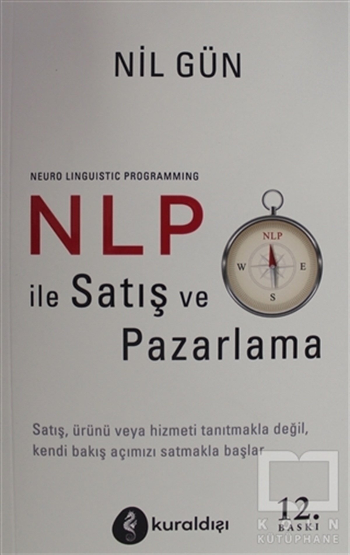 Nil GünKişisel GelişimNLP ile Satış ve Pazarlama
