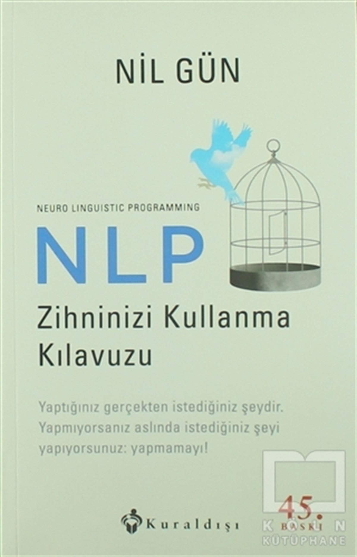 Nil GünSesli KitaplarNLP Zihninizi Kullanma Kılavuzu
