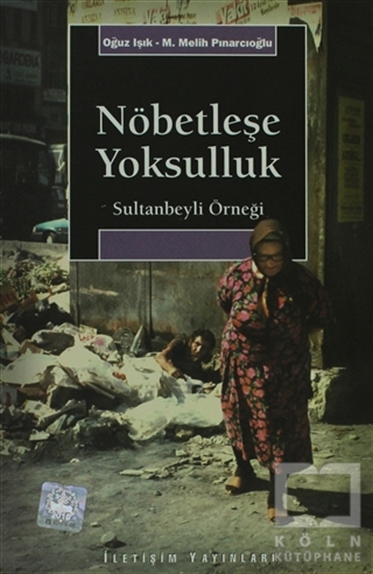 Oğuz IşıkKültür ve BilimNöbetleşe Yoksulluk