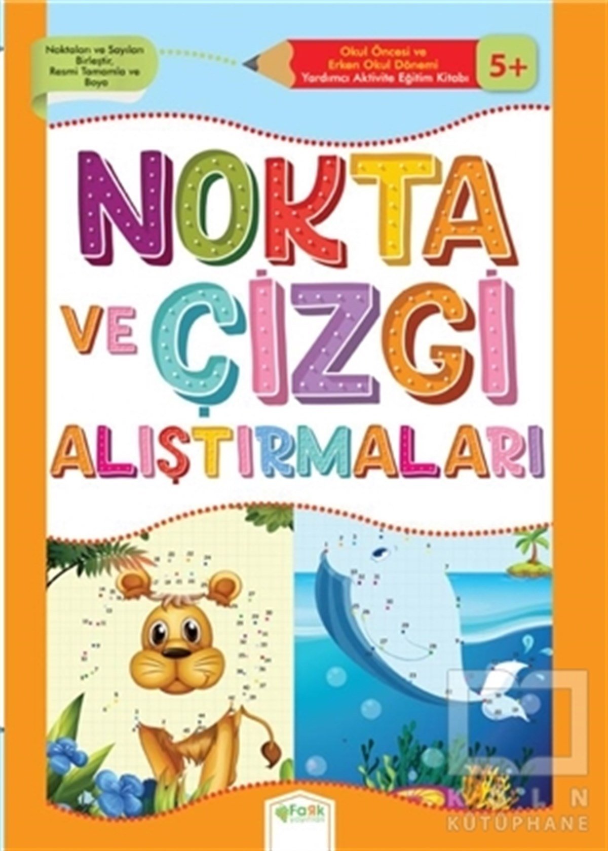 KolektifEtkinlik KitaplarıNokta ve Çizgi Alıştırmaları
