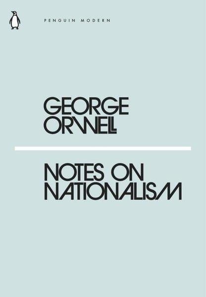 George OrwellLiteratureNotes on Nationalism