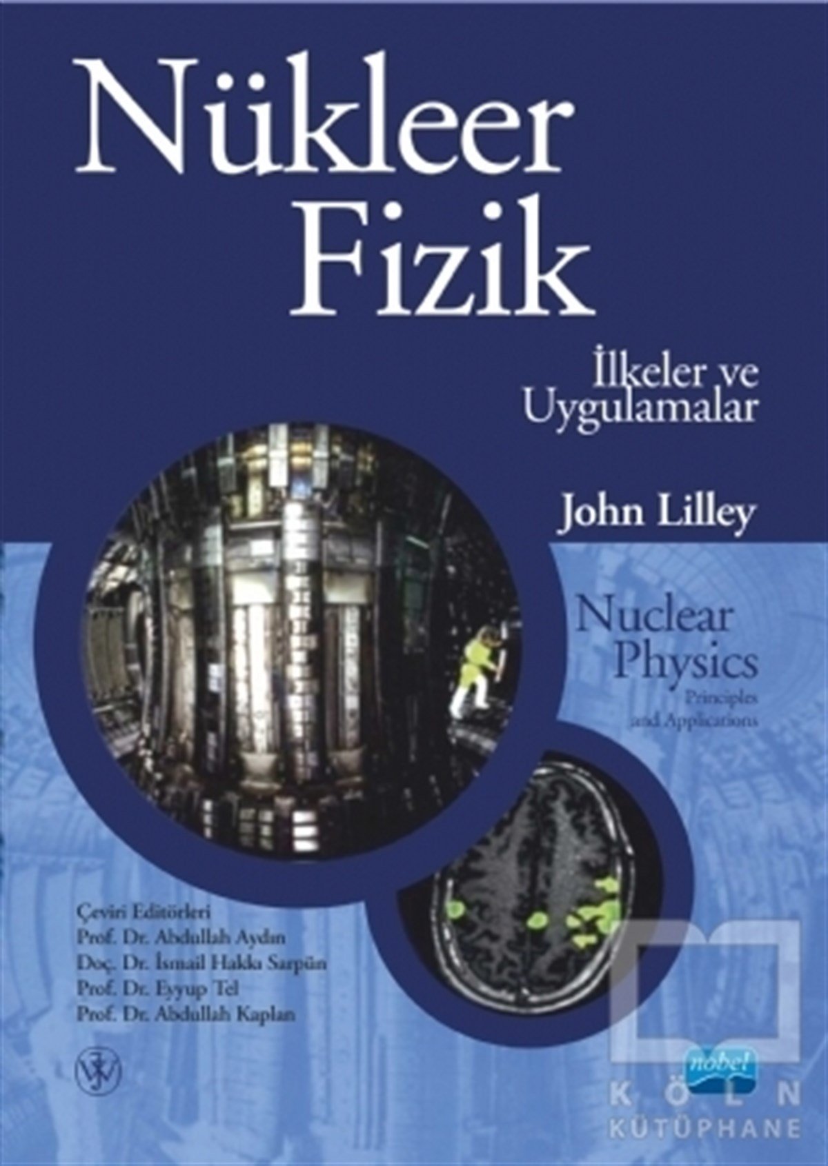 J. S. LilleyAkademikNükleer Fizik