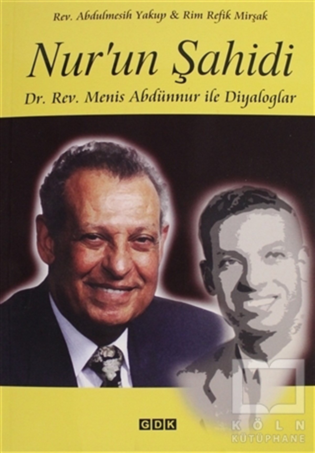 Abdulmesih YakupDiğerNur'un Şahidi