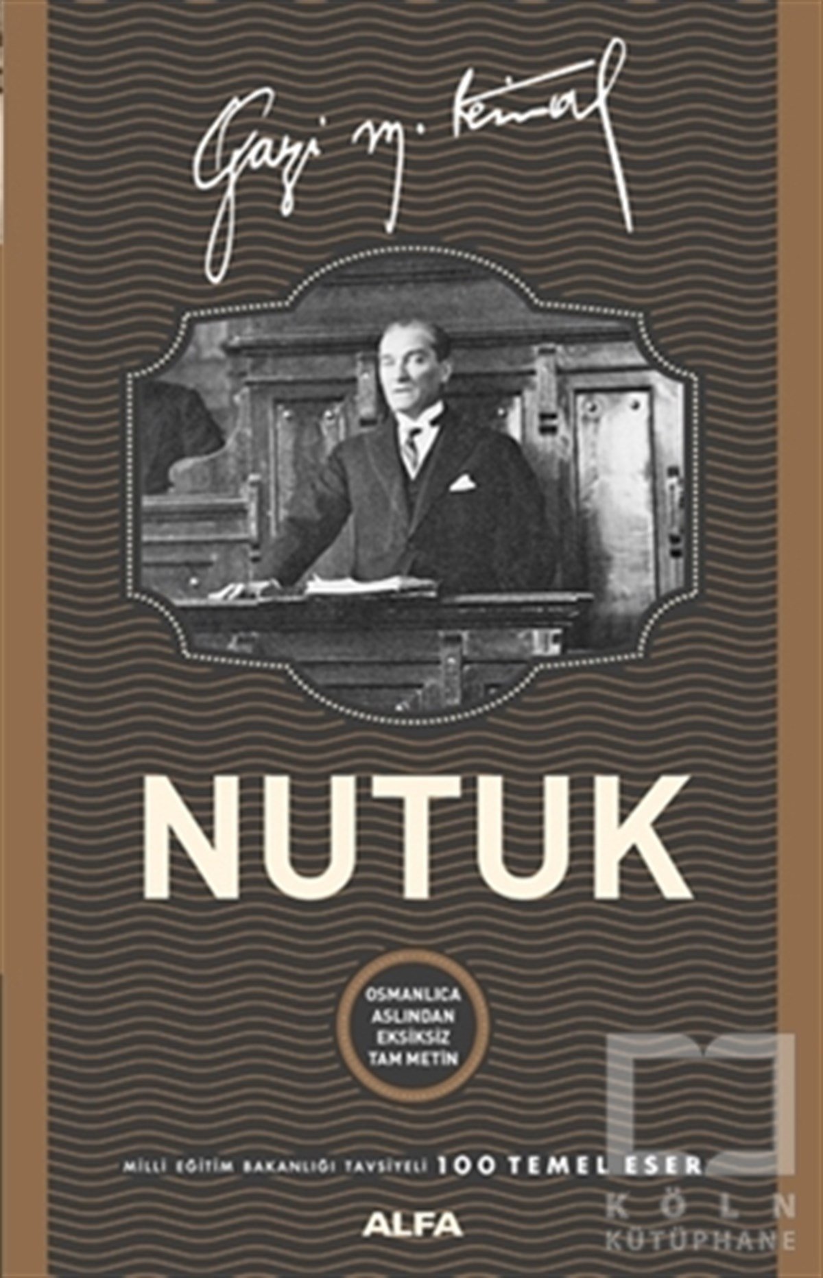 Mustafa Kemal AtatürkMustafa Kemal AtatürkNutuk (Ciltli)