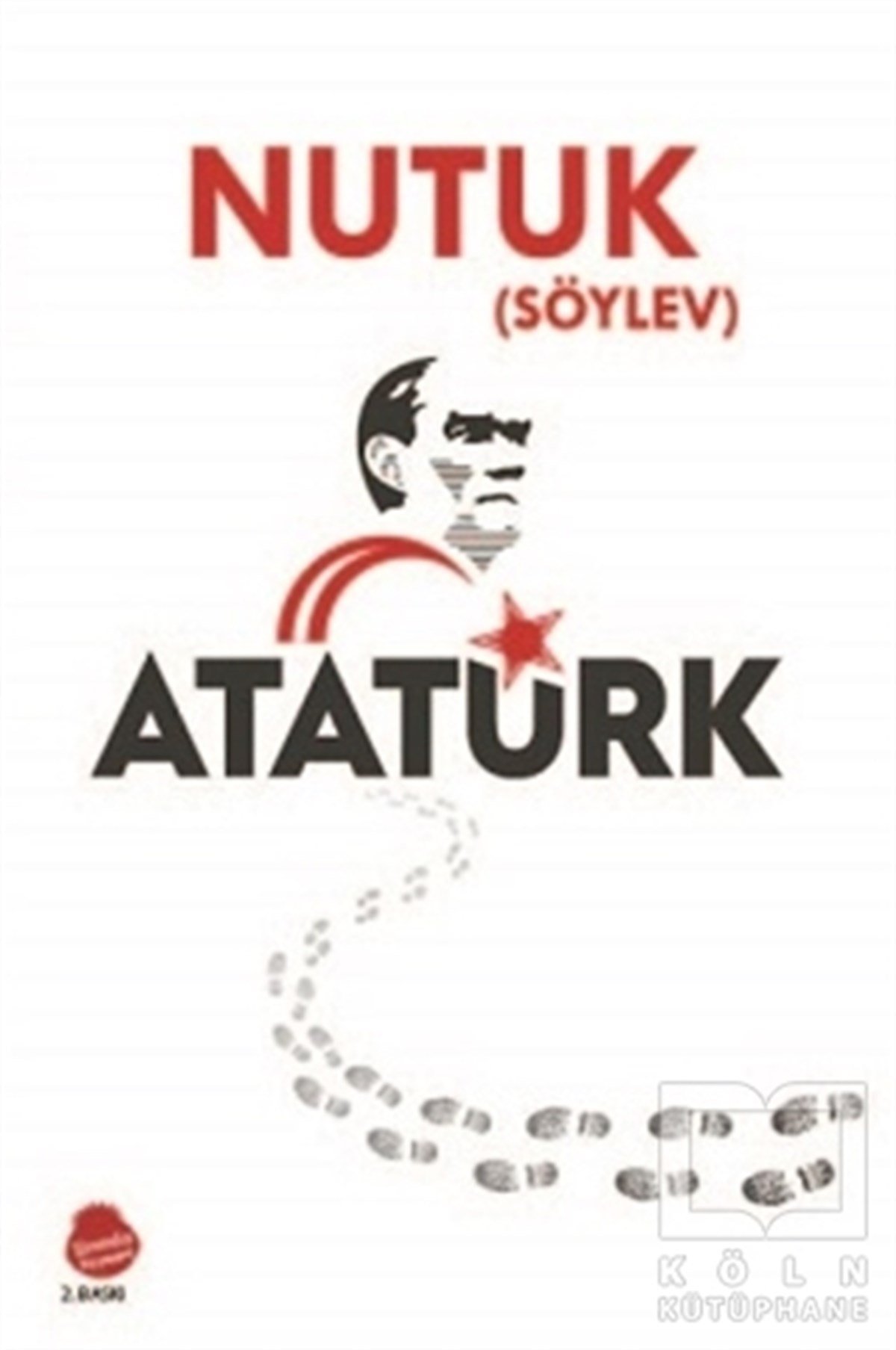 Mustafa Kemal AtatürkMustafa Kemal AtatürkNutuk (Söylev)