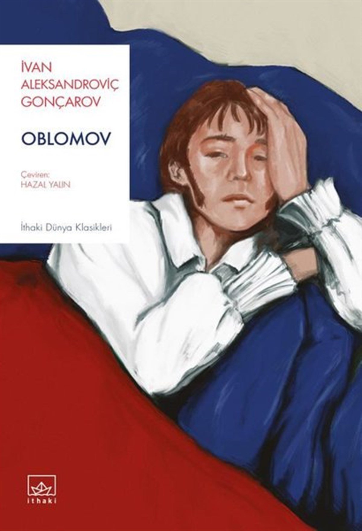 İvan Aleksandroviç GonçarovDünya KlasikleriOblomov