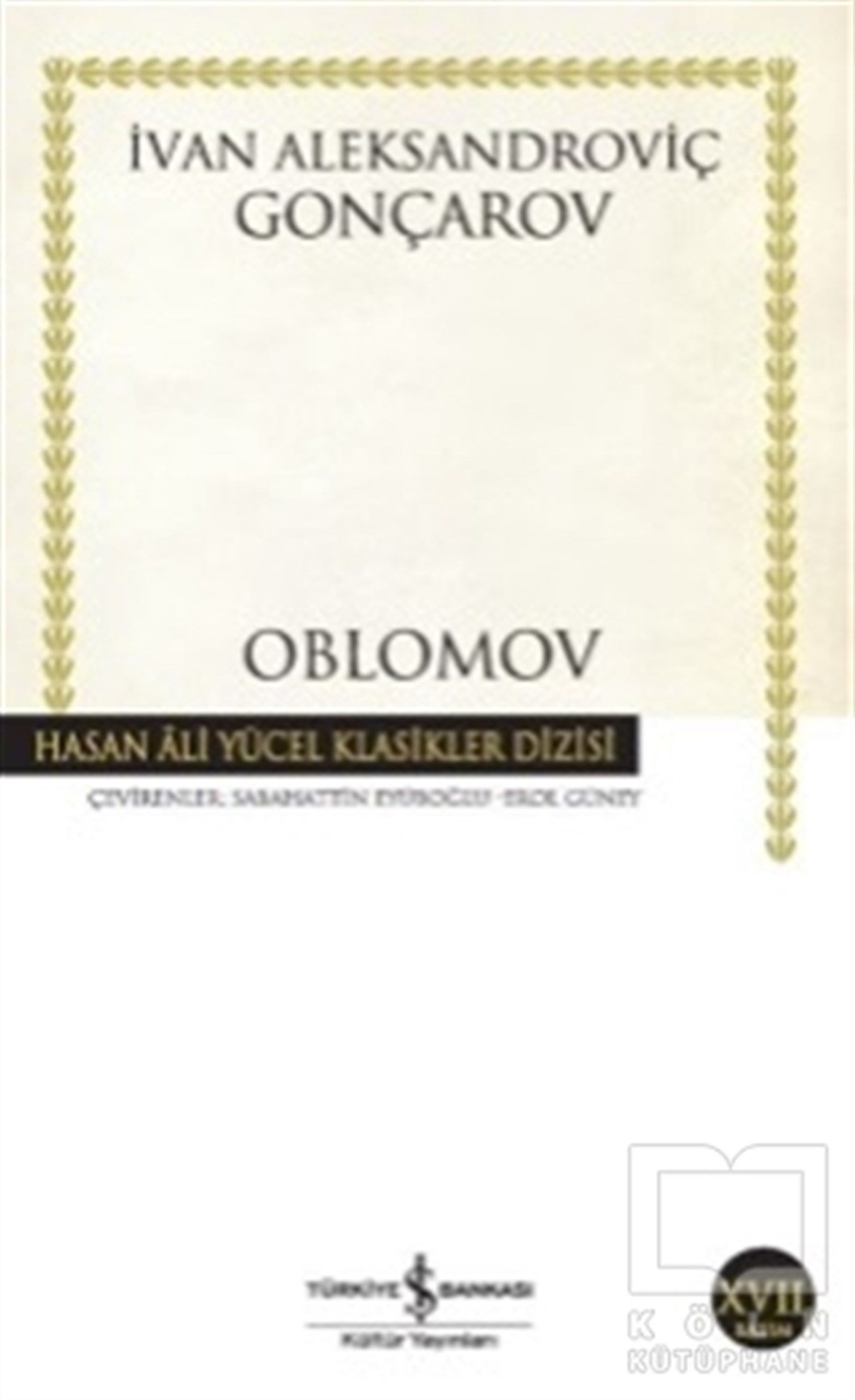 İvan Aleksandroviç GonçarovRus EdebiyatıOblomov