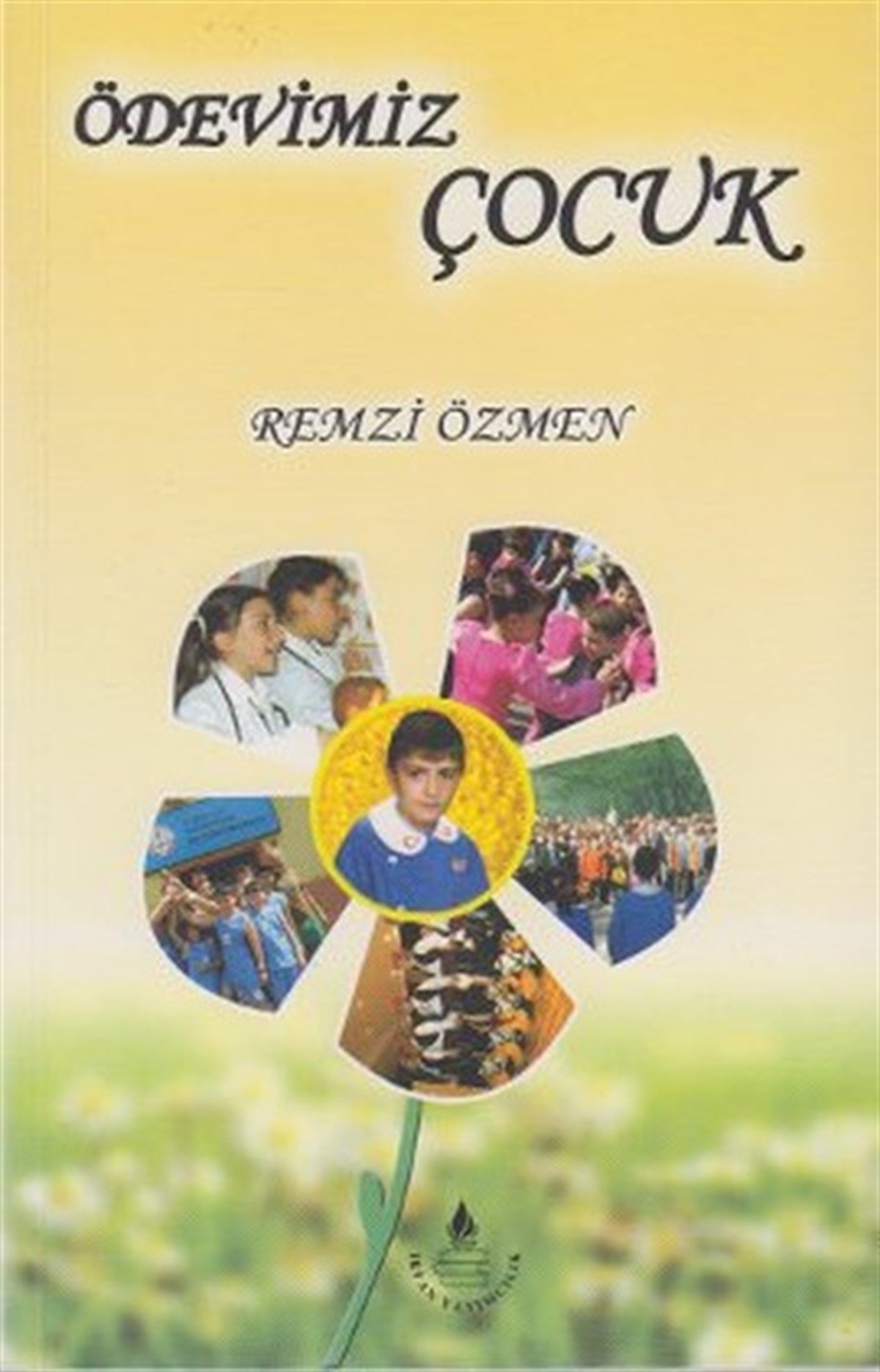 Remzi ÖzmenAile - ÇocukÖdevimiz Çocuk