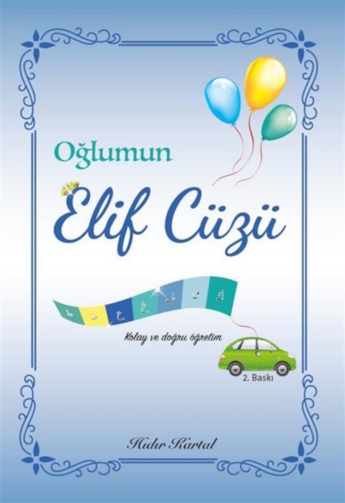 Hıdır KartalIslami Çocuk KitaplariOğlumun Elif Cüzü