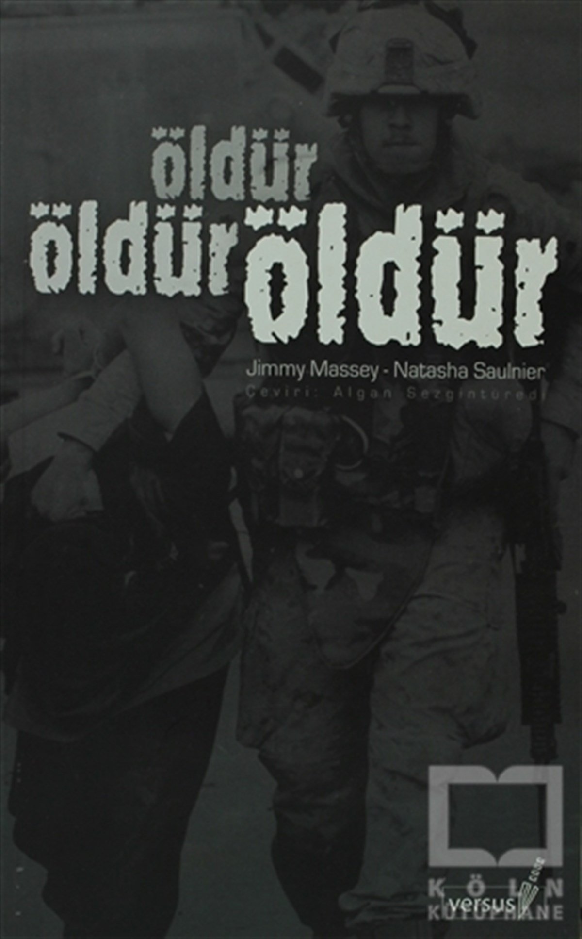 Jimmy Masseyİslam, OrtadoğuÖldür Öldür Öldür