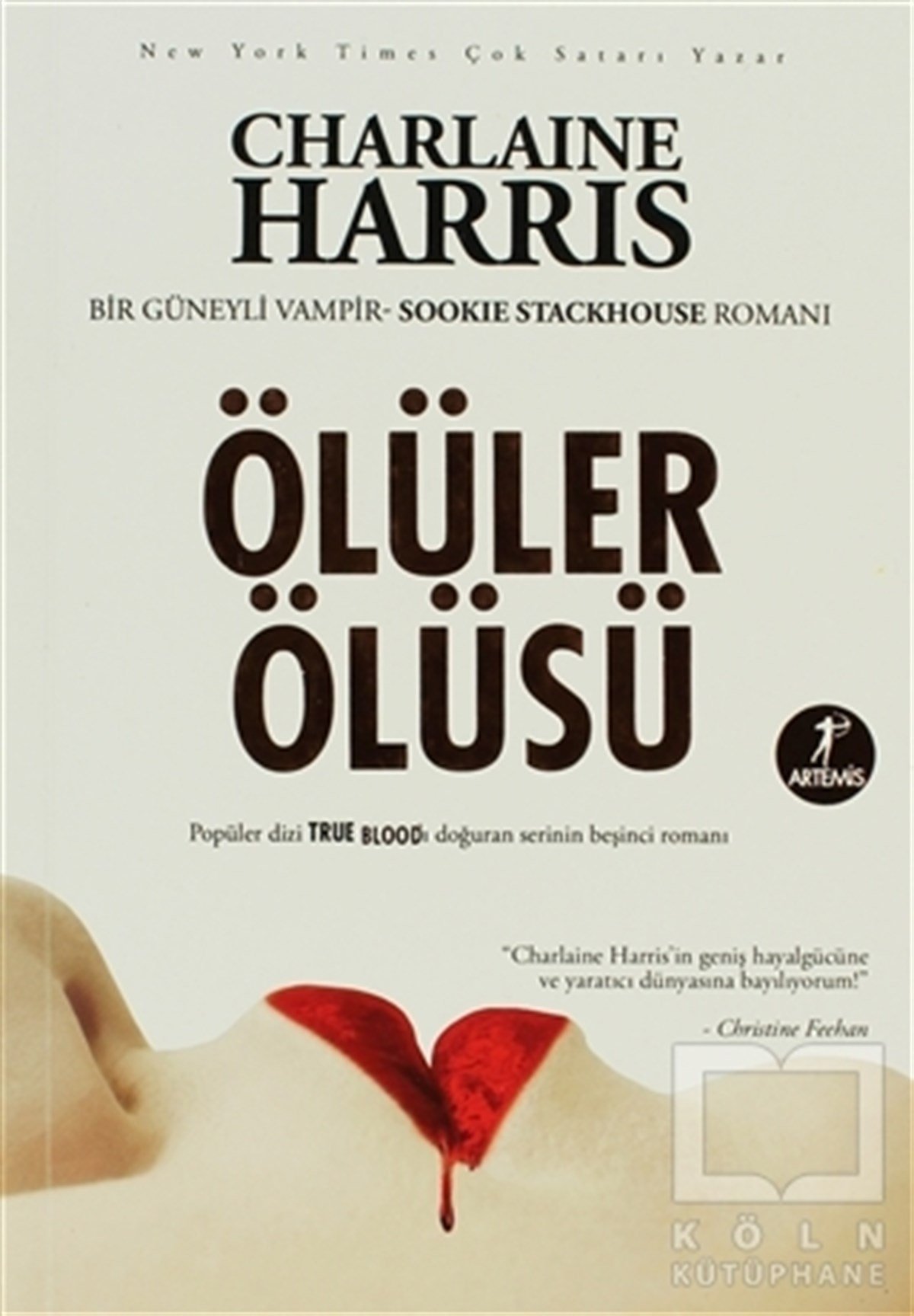 Charlaine HarrisAksiyon - MaceraÖlüler Ölüsü