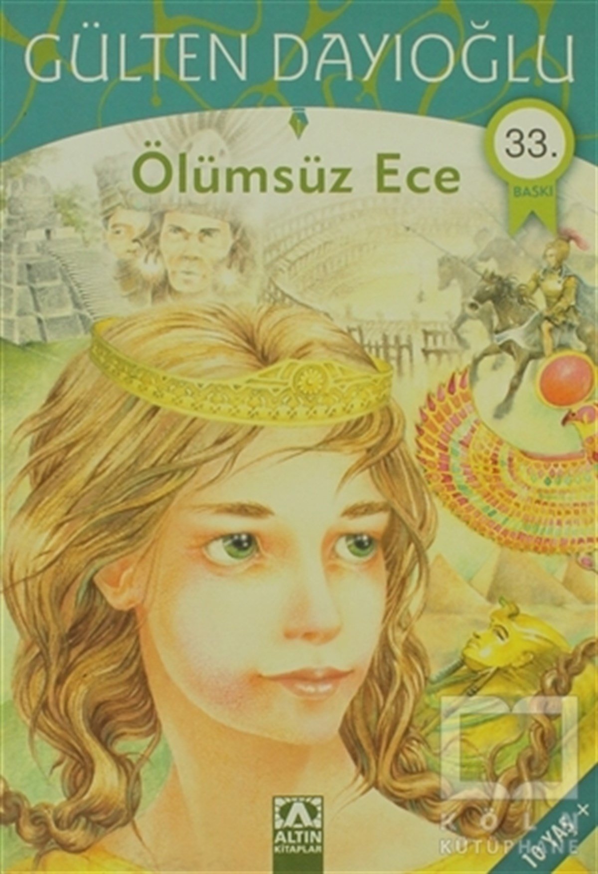 Gülten DayıoğluRoman-ÖyküÖlümsüz Ece