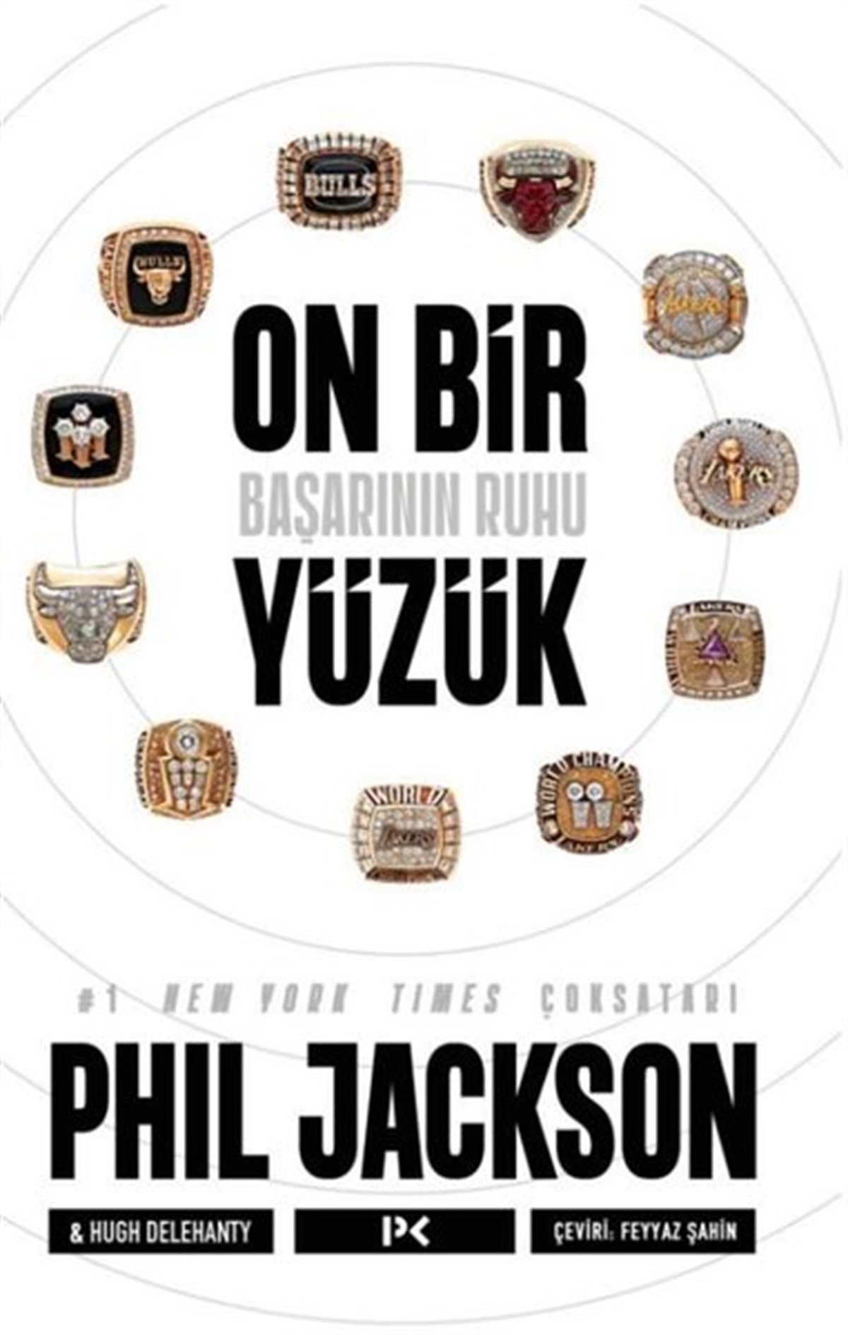 Hugh DelehantySpor KitaplarıOn Bir Yüzük - Başarının Ruhu