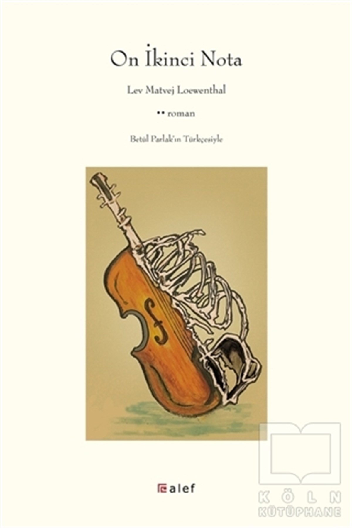 Lev Matvej LoewenthalTürkçe RomanlarOn İkinci Nota