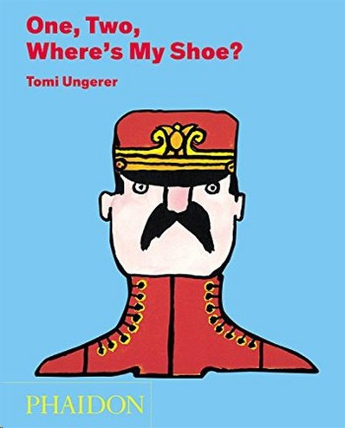 Tomi UngererChildrenOne Two Where's My Shoe?