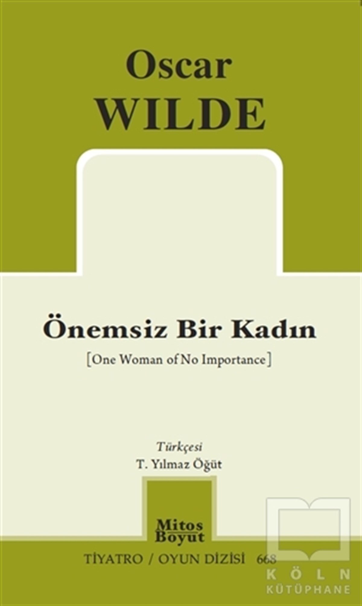 Oscar WildeFotoğrafçılık KitaplarıÖnemsiz Bir Kadın