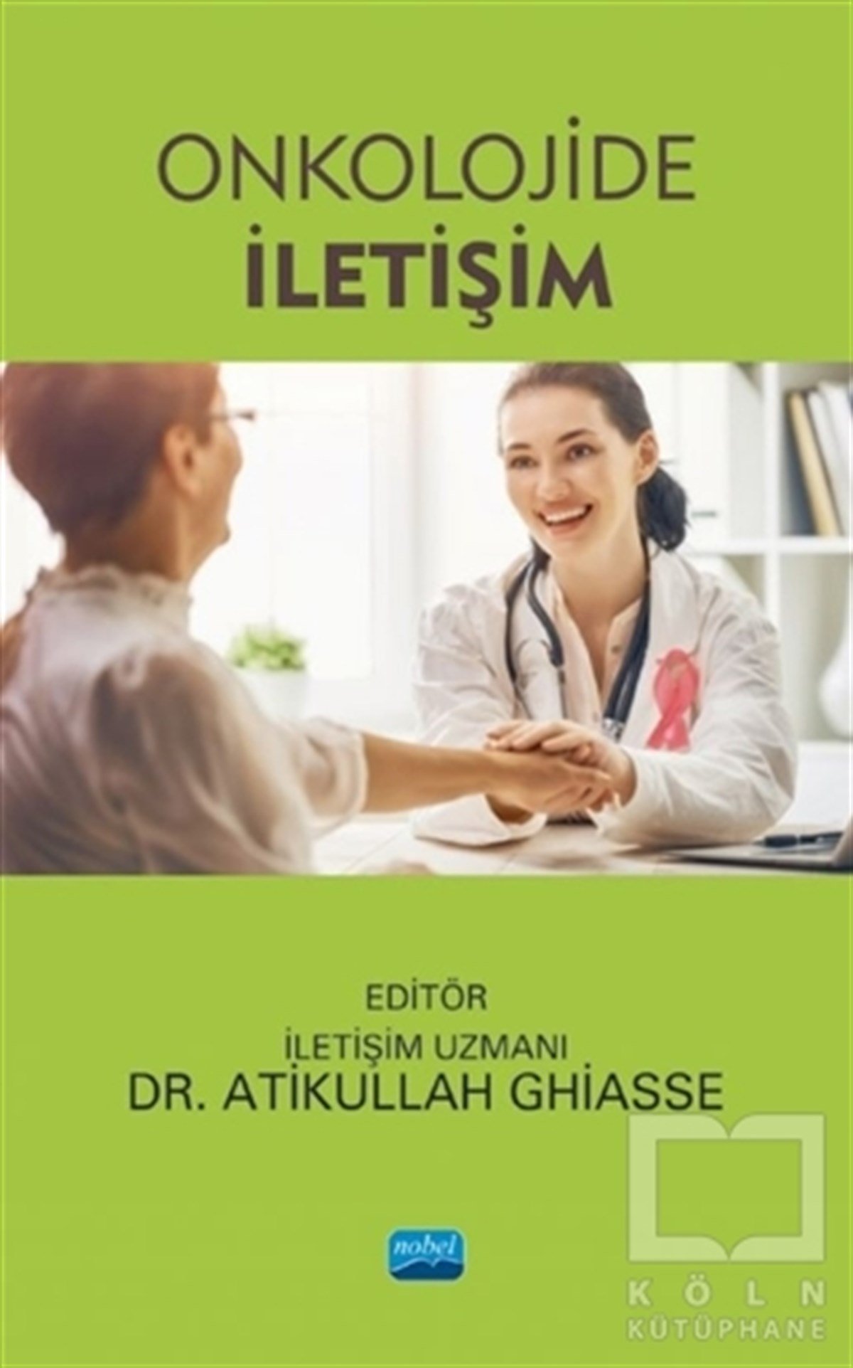 Arzubetül DuranSağlık İletişimi KitaplarıOnkolojide İletişim