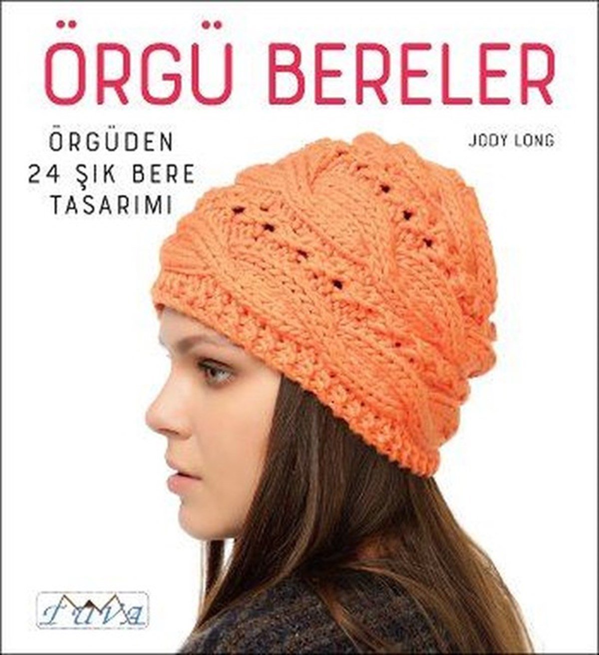 Jody LongEl Sanatları KitaplarıÖrgü Bereler