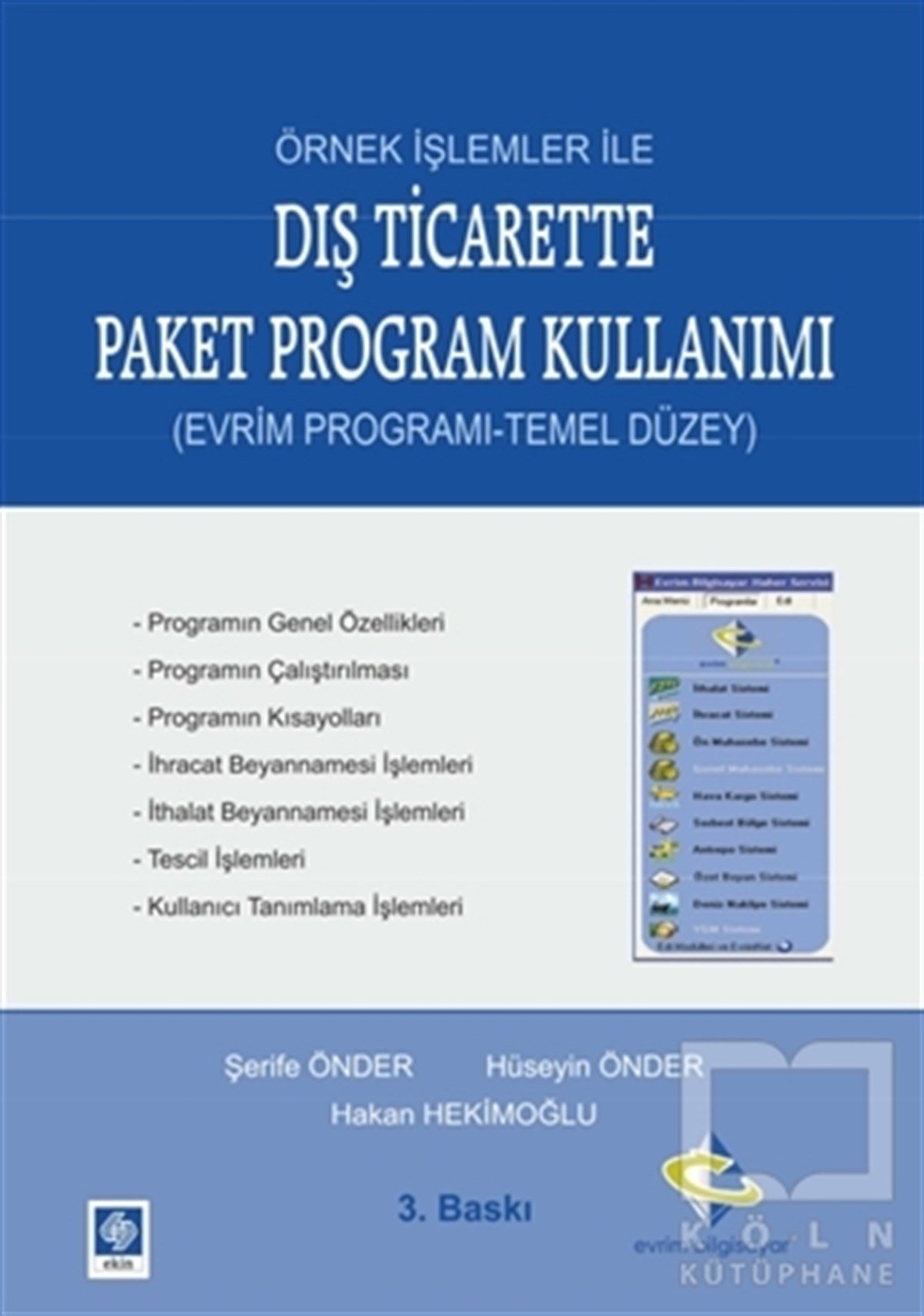 Şerife ÖnderDiğerÖrnek İşlemler ile Dış Ticarette Paket Program Kullanımı
