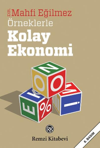 Mahfi EğilmezTürkiye Ekonomisi KitaplarıÖrneklerle Kolay Ekonomi