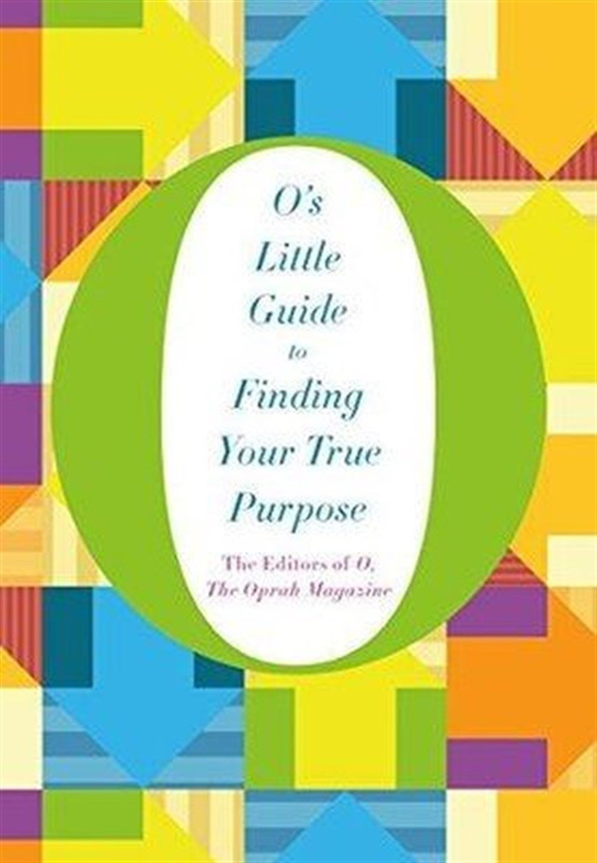 Köln KütüphanePersonal DevelopmentO's Little Guide to Finding Your True Purpose