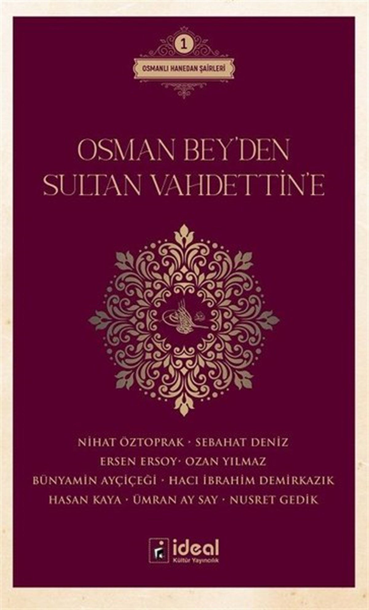 KolektifEleştiri & Kuram & İnceleme KitaplarıOsman Bey'den Sultan Vahdettin'e