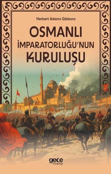 Joseph de GuignesOsmanli TarihiOsmanlı İmparatorluğu'nun Kuruluşu
