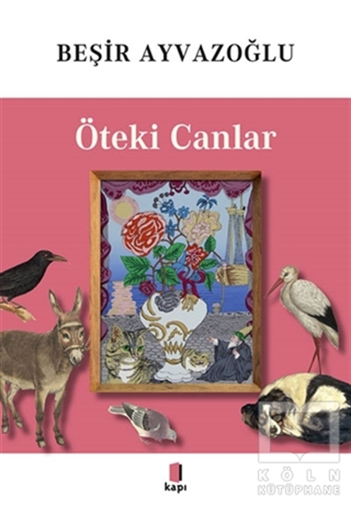 Beşir AyvazoğluDiğerÖteki Canlar